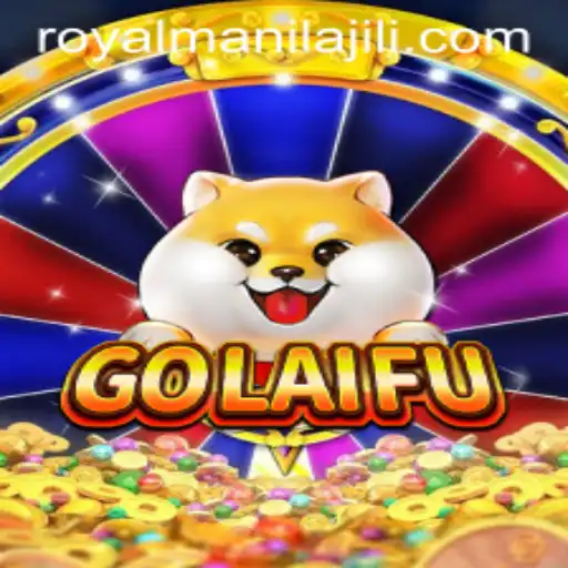 Experience the World of GoLaiFu: A RoyalManila Adventure