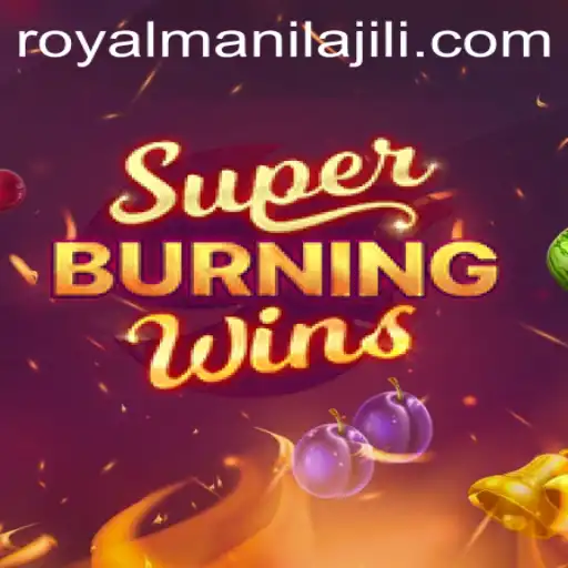 Exploring SuperBurningWins: A Hot Game on the Rise in Royal Manila