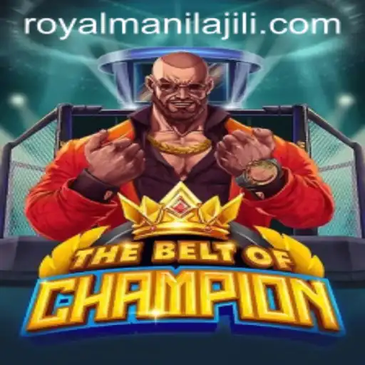 TheBeltOfChampion: Exploring the Exciting World of RoyalManila