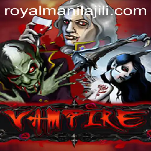 The Intriguing World of Vampire: A New Gaming Experience with Royalmanila