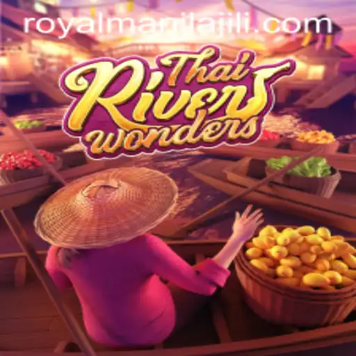 Discovering ThaiRiverWonders: A Unique Gaming Experience with RoyalManila